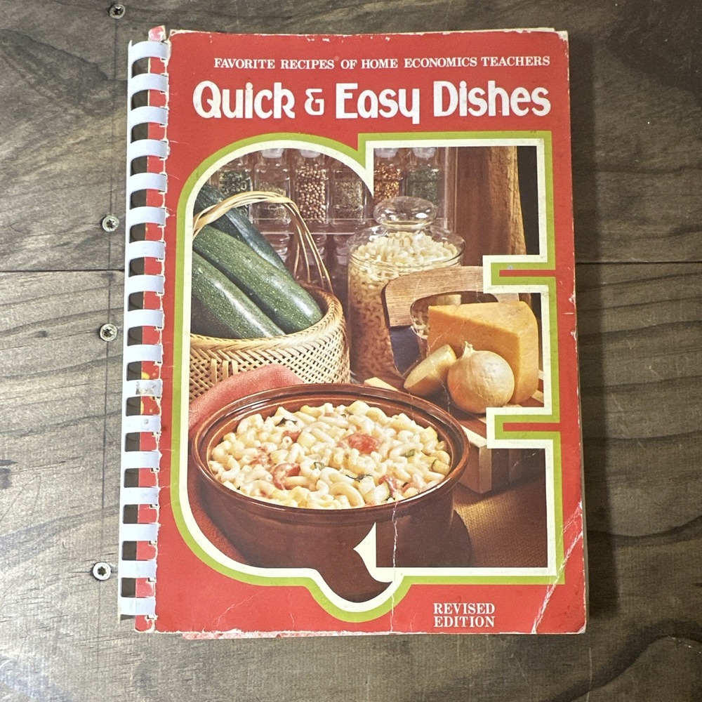 Favorite Recipes of Home Economics Teachers Quick & Easy Dishes Spiral 1978